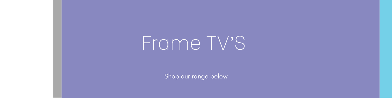 Frame TV's Sale Now On Save up to 70% at Digiland The Outlet Store